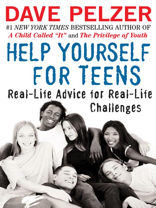 Title details for Help Yourself for Teens by Dave Pelzer - Available